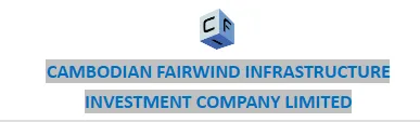 Cambodian Fairwind Infrastructure Investment Company Limited